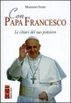 Con papa Francesco. Le chiavi del suo pensiero