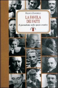 La favola dei fatti - Il giornalismo nello spazio creativo