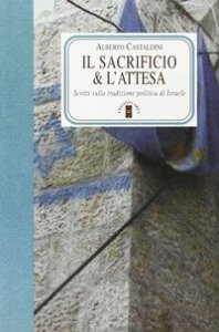 Il sacrificio e l'attesa