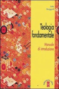 Teologia Fondamentale. Manuale Di Introduzion