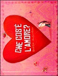 Che cos'&egrave; l'amore?
