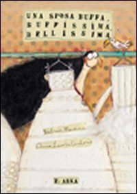 Una sposa buffa, buffissima, bellissima