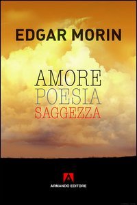 Amore, poesia, saggezza