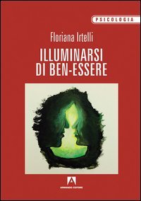 Illuminarsi di ben-essere