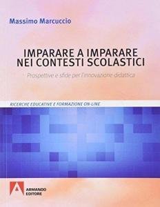 Imparare a imparare nei contesti scolastici