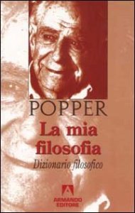 La mia filosofia - Dizionario filosofico