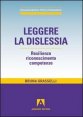 Leggere la dislessia - Resilienza riconosimento competenze