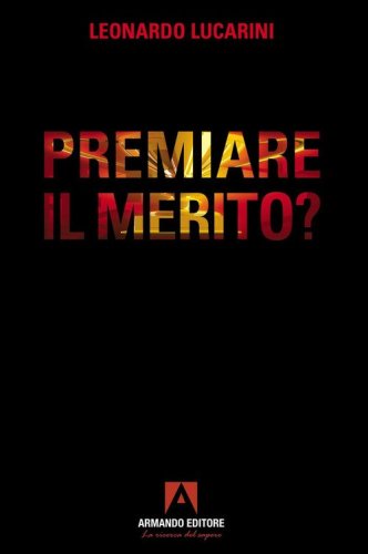 Premiare il merito?