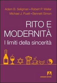 Rito e modernit&agrave;. I limiti della sincerit&agrave;