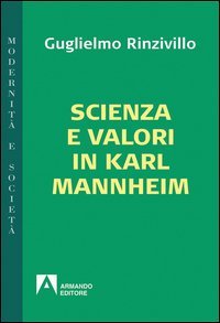 Scienza e valori in Karl Mannheim
