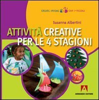 Attivit&agrave; creative per le 4 stagioni
