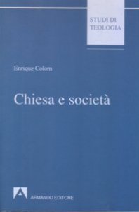 Chiesa e societ&agrave;