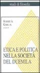 Etica e politica nella societ&agrave; del Duemila