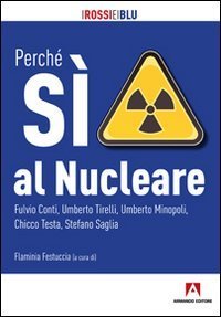 Perch&eacute; s&igrave; al nucleare