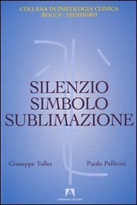 Silenzio, simbolo e sublimazione