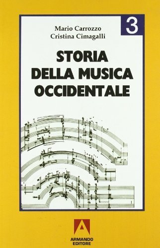 Storia Della Musica Occidentale 3