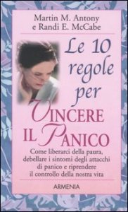 Le 10 regole per vincere il panico
