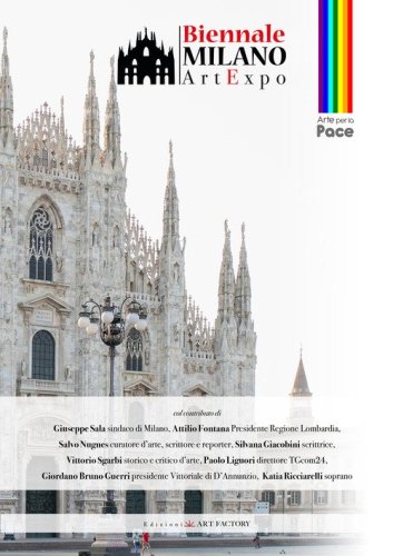 Biennale Milano. Art expo 2026. Arte per la pace