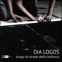 Dia-logos - Verso la via della bellezza