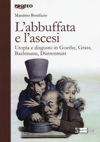 L'abbuffata e l'ascesi utopia e disgusto in Goethe