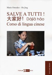 Salve a tutti. Corso di lingua cinese