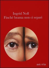 Finch&eacute; brama non ci separi