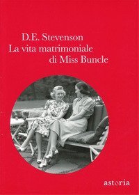 La vita matrimoniale di Miss Buncle