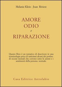 Amore, odio e riparazione