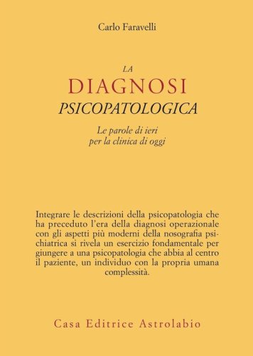 La diagnosi psicopatologica. Le parole di ieri per la clinica di oggi