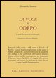 La voce del corpo - Il ruolo del corpo in psicoterapia