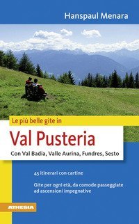 Le pi&ugrave; belle gite di Val Pusteria