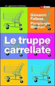 Le truppe carrellate - All'inferno, ma col carrello