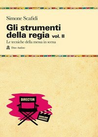 Gli strumenti della regia
