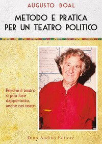 Metodo e pratica per un teatro politico