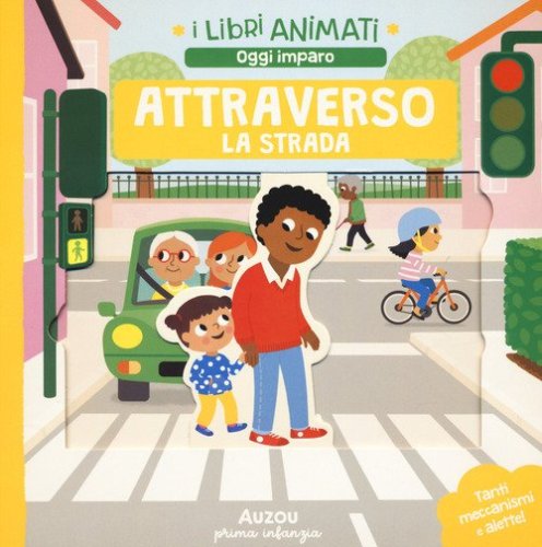 Attraverso la strada. I libri animati