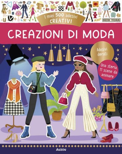 Creazioni di moda. I miei 500 adesivi creativi