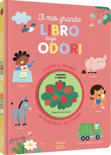 Il mio grande libro degli odori