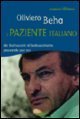 Il paziente italiano. Da Berlusconi al berlusconismo passando per noi