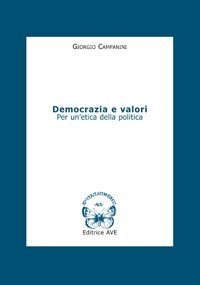 Democrazia e valori - Per un'etica della politica