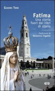 Fatima - Una storia fuori dai libri di storia