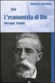 L'economista di Dio - Giuseppe Toniolo