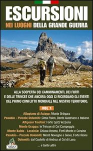 Escursioni nei luoghi della grande guerra