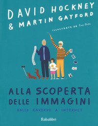 Alla scoperta delle immagini dalle caverne a internet