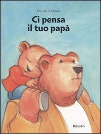 Ci pensa il tuo pap&agrave;