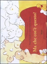 Ma che cos'&egrave; questo?