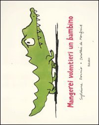 Mangerei volentieri un bambino