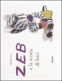 Zeb e la scorta di baci