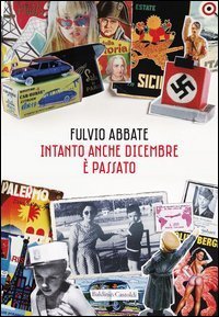 Intanto anche dicembre &egrave; passato