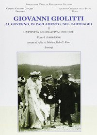 Giovanni Giolitti II. L'attivit&agrave; legislativa (1889-1921)