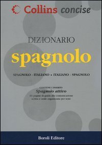 Dizionario spagnolo. Spagnolo-italiano, italiano-spagnolo
